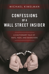 Cover image: Confessions of a Wall Street Insider 9781510713376