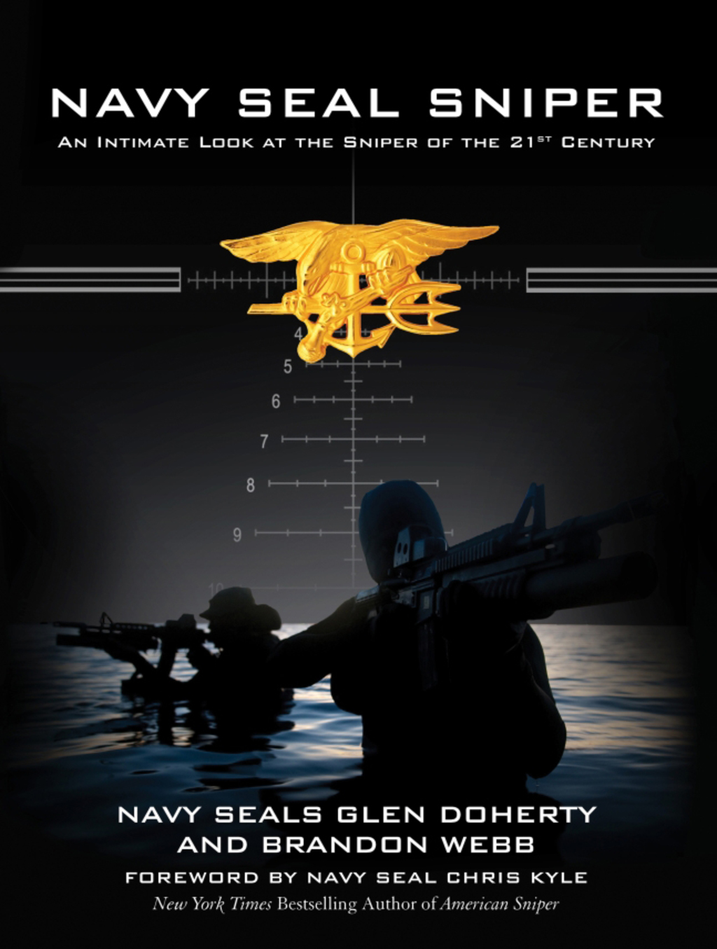Navy SEAL Sniper An Intimate Look at the Sniper of the 21st Century