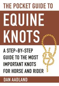 Cover image: The Pocket Guide to Equine Knots 9781510714342