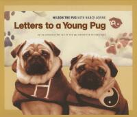 Cover image: Letters to a Young Pug 9781510714434