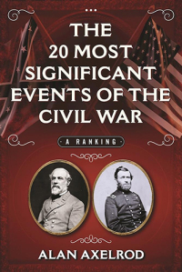 Cover image: The 20 Most Significant Events of the Civil War 9781510715202