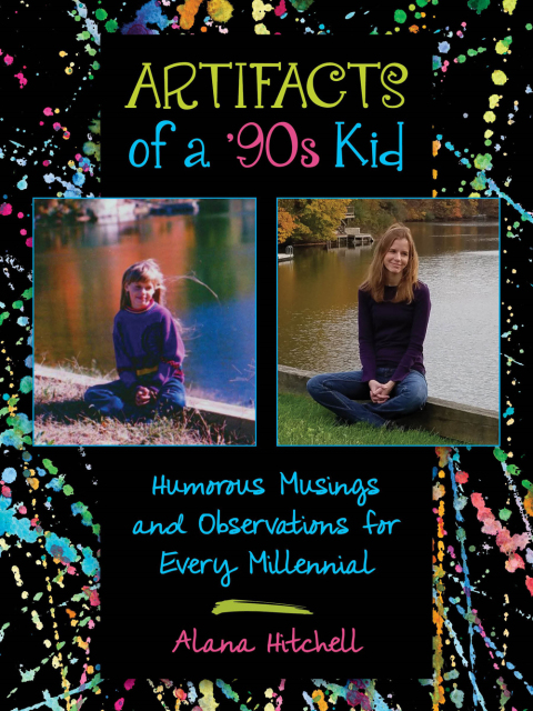 Artifacts of a '90s Kid: Humorous Musings and Observations for Every Millennial - FULL INSTANT DOWNLOAD | PDF DOCX EPUB