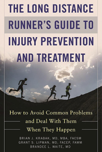 Cover image: The Long Distance Runner's Guide to Injury Prevention and Treatment 9781510717909