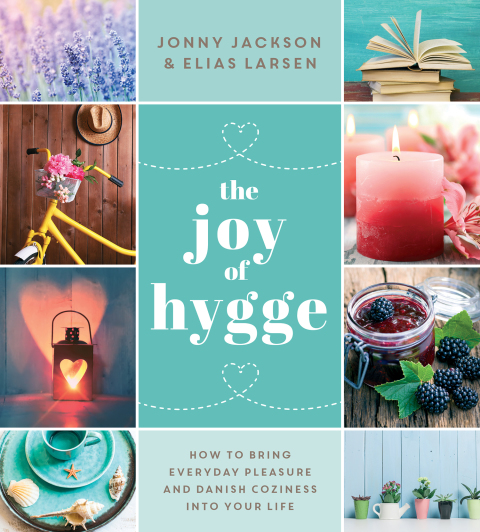 The Joy of Hygge: How to Bring Everyday Pleasure and Danish Coziness into Your Life - FULL INSTANT DOWNLOAD | PDF DOCX EPUB