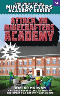 Cover image: Attack on Minecrafters Academy 9781510718159