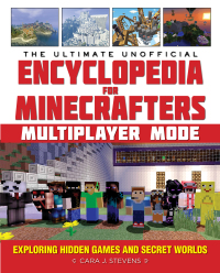 Cover image: The Ultimate Unofficial Encyclopedia for Minecrafters: Multiplayer Mode 9781510718166