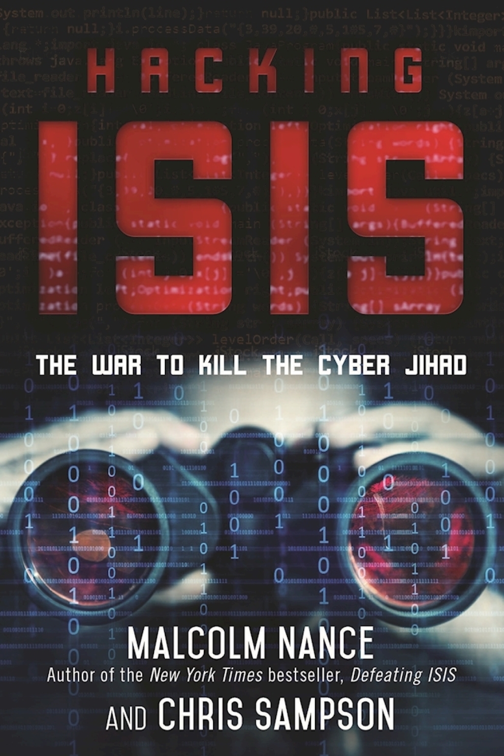 Hacking ISIS How to Destroy the Cyber Jihad