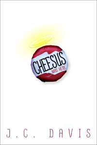 Cover image: Cheesus Was Here 9781510719293