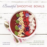 Cover image: Beautiful Smoothie Bowls 9781510719491