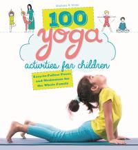 Cover image: 100 Yoga Activities for Children 9781510719590