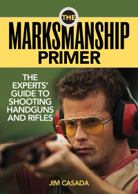 Cover image: The Marksmanship Primer 9781620873670