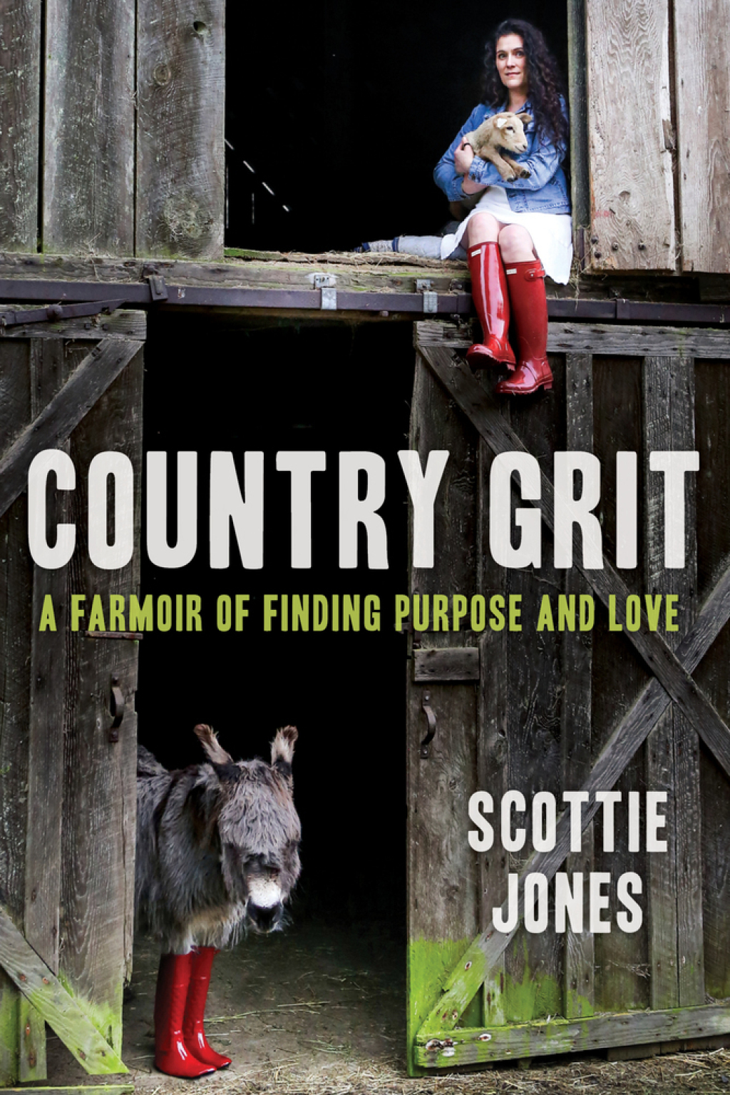 Country Grit A Farmoir of Finding Purpose and Love