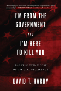 Cover image: I'm from the Government and I'm Here to Kill You 9781510722262