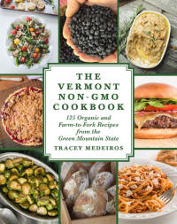 Cover image: The Vermont Non-GMO Cookbook 9781510722729