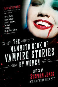 Cover image: The Mammoth Book of Vampire Stories by Women 9781510723832