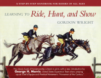 表紙画像: Learning to Ride, Hunt, and Show 9781510724785