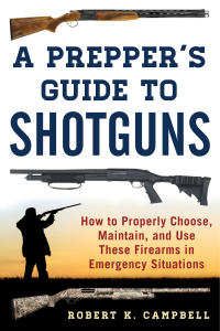 Cover image: A Prepper's Guide to Shotguns 9781510724839