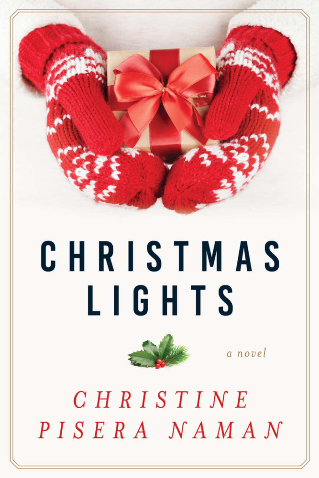 Christmas Lights A Novel