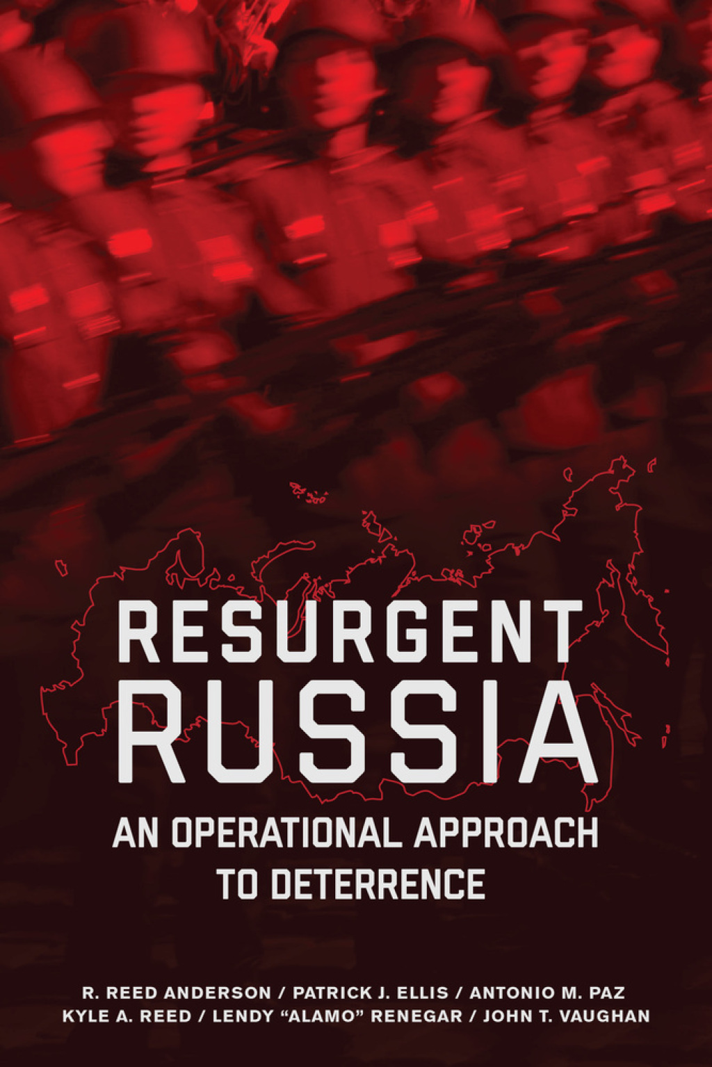 Resurgent Russia An Operational Approach to Deterrence