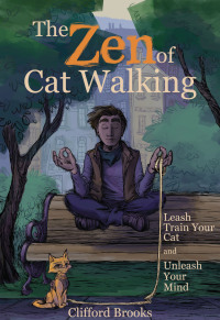 Cover image: The Zen of Cat Walking 9781510726291