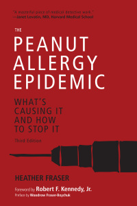 Cover image: The Peanut Allergy Epidemic, Third Edition 3rd edition 9781510726314
