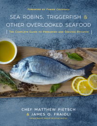 Cover image: Sea Robins, Triggerfish & Other Overlooked Seafood 9781510726420