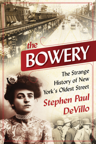 Cover image: The Bowery 9781510726864
