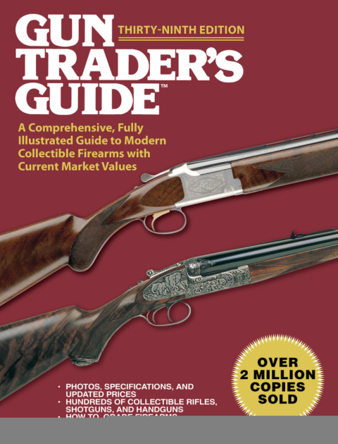 Gun Trader's Guide, Thirty-Ninth Edition: A Comprehensive, Fully Illustrated Guide to Modern Collectible Firearms with Current Market Values, 39th Edition - FULL INSTANT DOWNLOAD | PDF DOCX EPUB