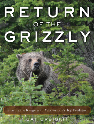 Cover image: Return of the Grizzly 9781510727472