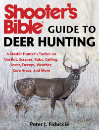 Cover image: Shooter's Bible Guide to Deer Hunting 9781510727533
