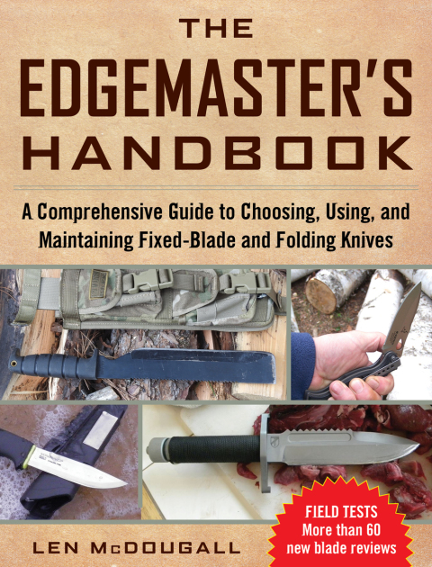 The Edgemaster's Handbook: A Comprehensive Guide to Choosing, Using, and Maintaining Fixed-Blade and Folding Knives - FULL INSTANT DOWNLOAD | PDF DOCX EPUB