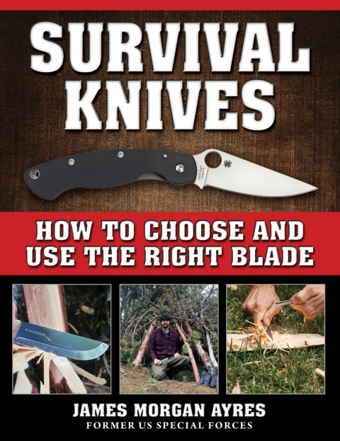 Survival Knives: How to Choose and Use the Right Blade - FULL INSTANT DOWNLOAD | PDF DOCX EPUB