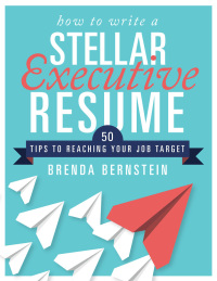 Cover image: How to Write a Stellar Executive Resume 9781510729292