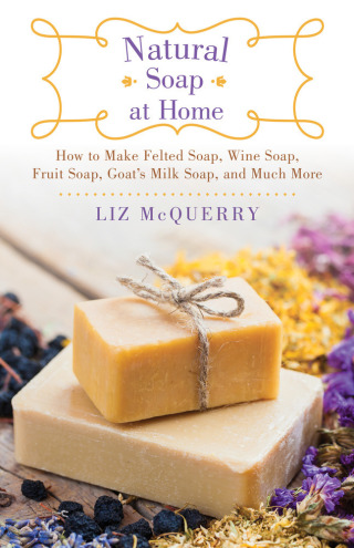 Cover image: Natural Soap at Home 9781510730038