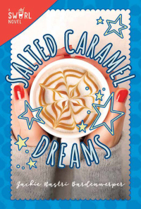 Cover image: Salted Caramel Dreams 9781510730106