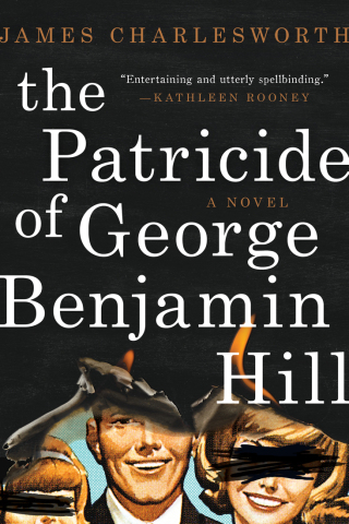Cover image: The Patricide of George Benjamin Hill 9781510731790