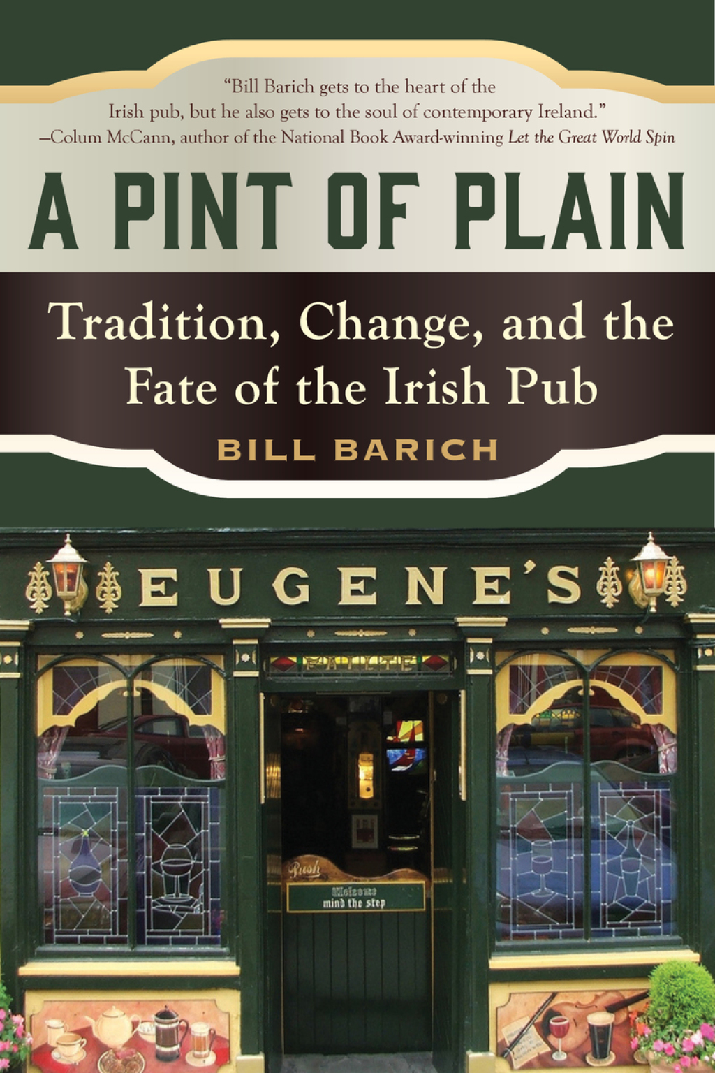 A Pint of Plain Tradition, Change, and the Fate of the Irish Pub