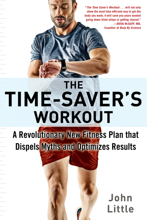 The Time-Saver's Workout: A Revolutionary New Fitness Plan that Dispels Myths and Optimizes Results - FULL INSTANT DOWNLOAD | PDF DOCX EPUB