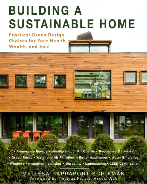 Building a Sustainable Home: Practical Green Design Choices for Your Health, Wealth, and Soul - FULL INSTANT DOWNLOAD | PDF DOCX EPUB