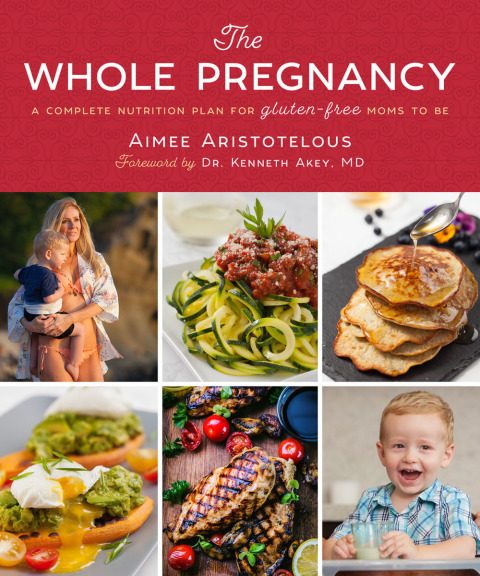 The Whole Pregnancy: A Complete Nutrition Plan for Gluten-Free Moms to Be - FULL INSTANT DOWNLOAD | PDF DOCX EPUB