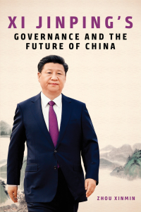 Cover image: Xi Jinping's Governance and the Future of China 9781510736221