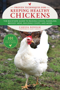 Cover image: Proven Techniques for Keeping Healthy Chickens 9781510737204