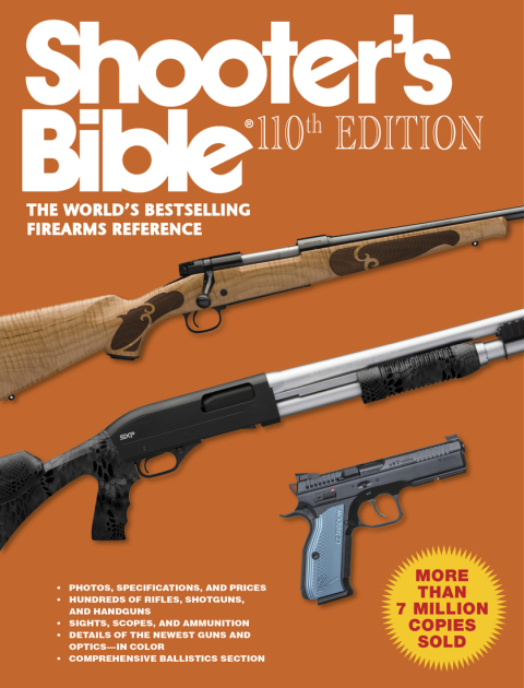 Shooter's Bible, 110th Edition: The World's Bestselling Firearms Reference, 110th Edition - FULL INSTANT DOWNLOAD | PDF DOCX EPUB