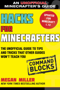 Cover image: Hacks for Minecrafters: Command Blocks 9781510741072