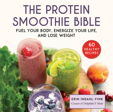 The Protein Smoothie Bible: Fuel Your Body, Energize Your Life, and Lose Weight - FULL INSTANT DOWNLOAD | PDF DOCX EPUB