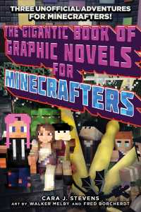 Cover image: The Gigantic Book of Graphic Novels for Minecrafters 9781510740471