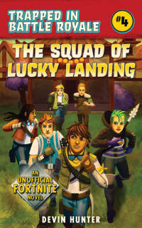 Cover image: The Squad of Lucky Landing 9781510743465