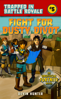 Cover image: Fight for Dusty Divot 9781510743489