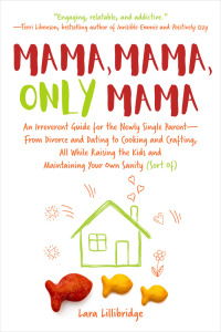 Cover image: Mama, Mama, Only Mama 9781510743564