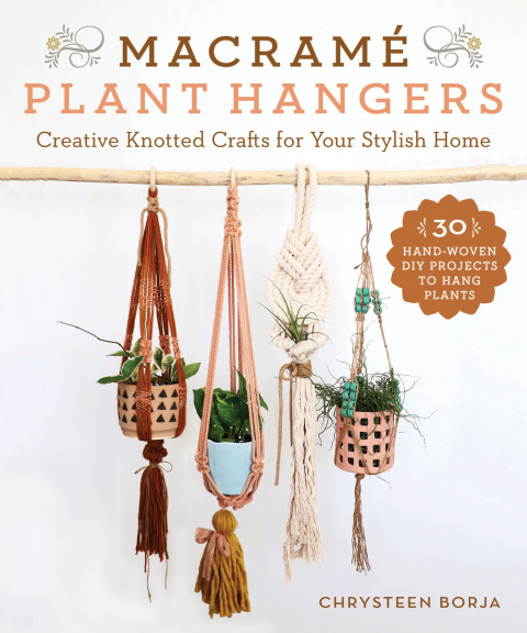 Macramé Plant Hangers: Creative Knotted Crafts for Your Stylish Home - FULL INSTANT DOWNLOAD | PDF DOCX EPUB